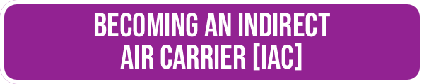 Becoming an Indirect Air Carrier - IAC