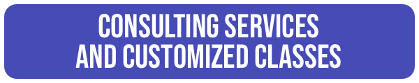 Consulting Services and Customized Classes
